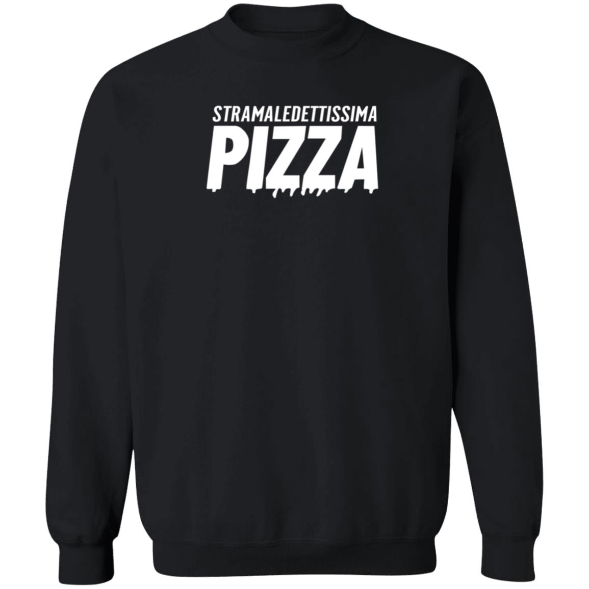 Sottoni Shop Stramaledettissima Pizza Hoodie Shirt Sweatshirt - Teechipus