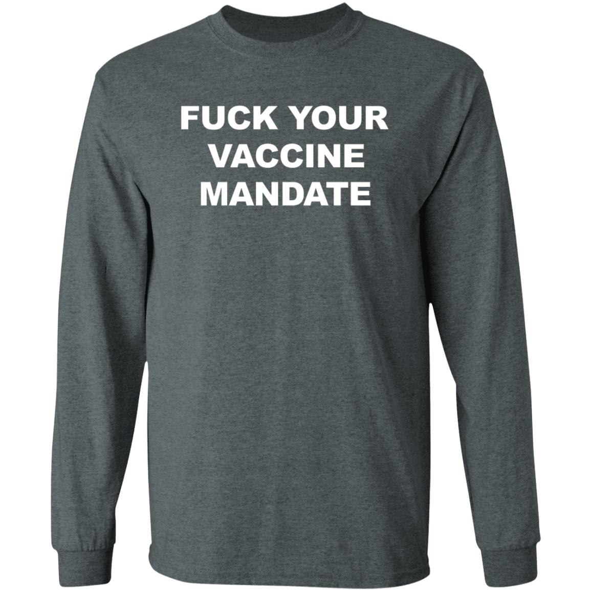 Fuck Your Vaccine Mandate Hoodie Derrick Gibson - Teechipus