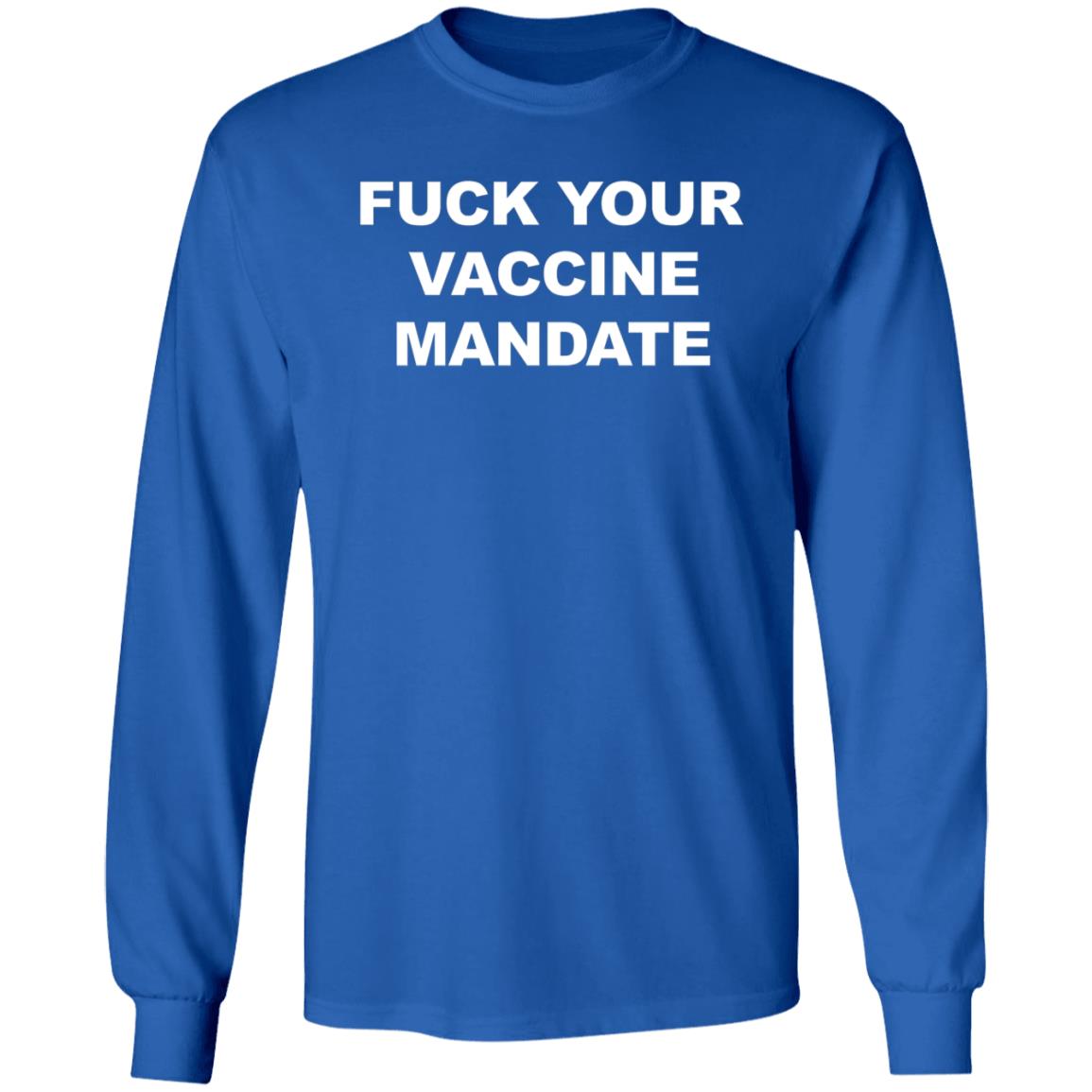 Fuck Your Vaccine Mandate Hoodie Derrick Gibson - Teechipus