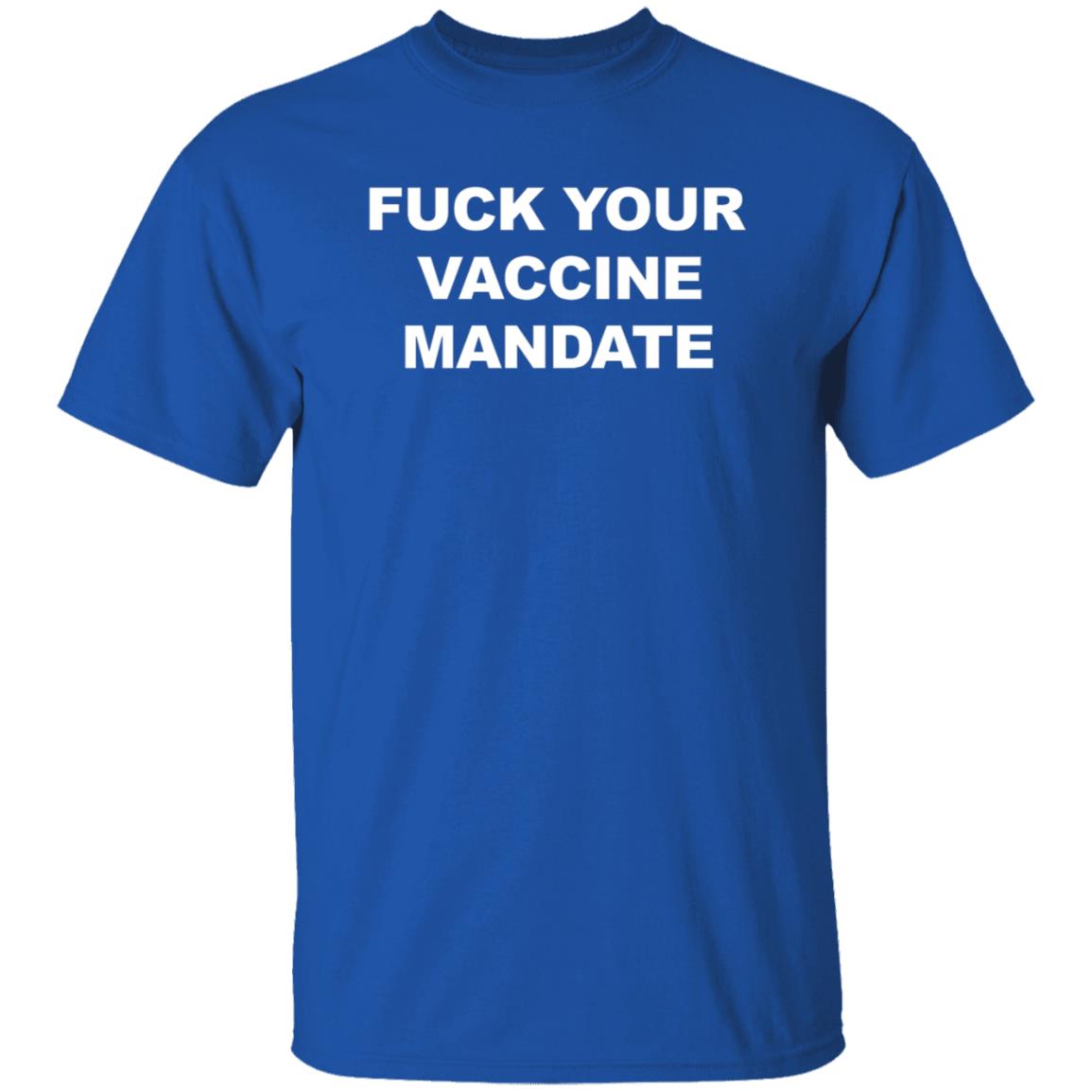 Fuck Your Vaccine Mandate Hoodie Derrick Gibson - Teechipus