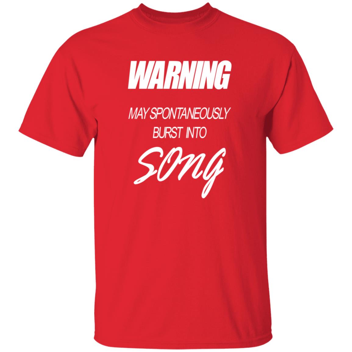 Warning May Spontaneously Burst Into Song Shirt Hoodie Sweatshirt - Teechipus