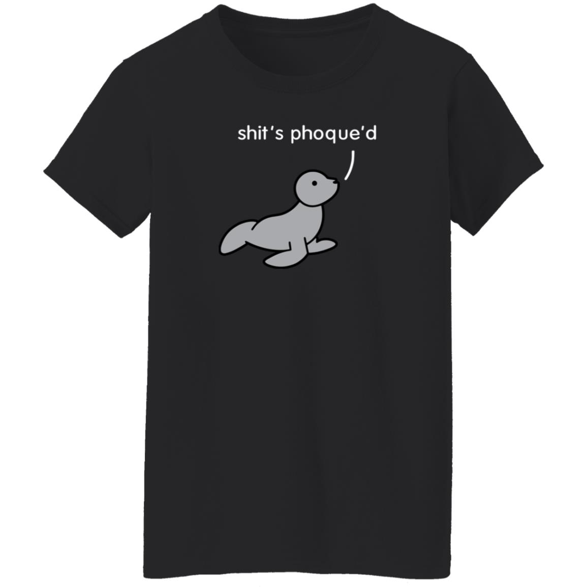 Shit's Phoque'd Shirt Hoodie Sweatshirt Dinosaur Shop - Teechipus