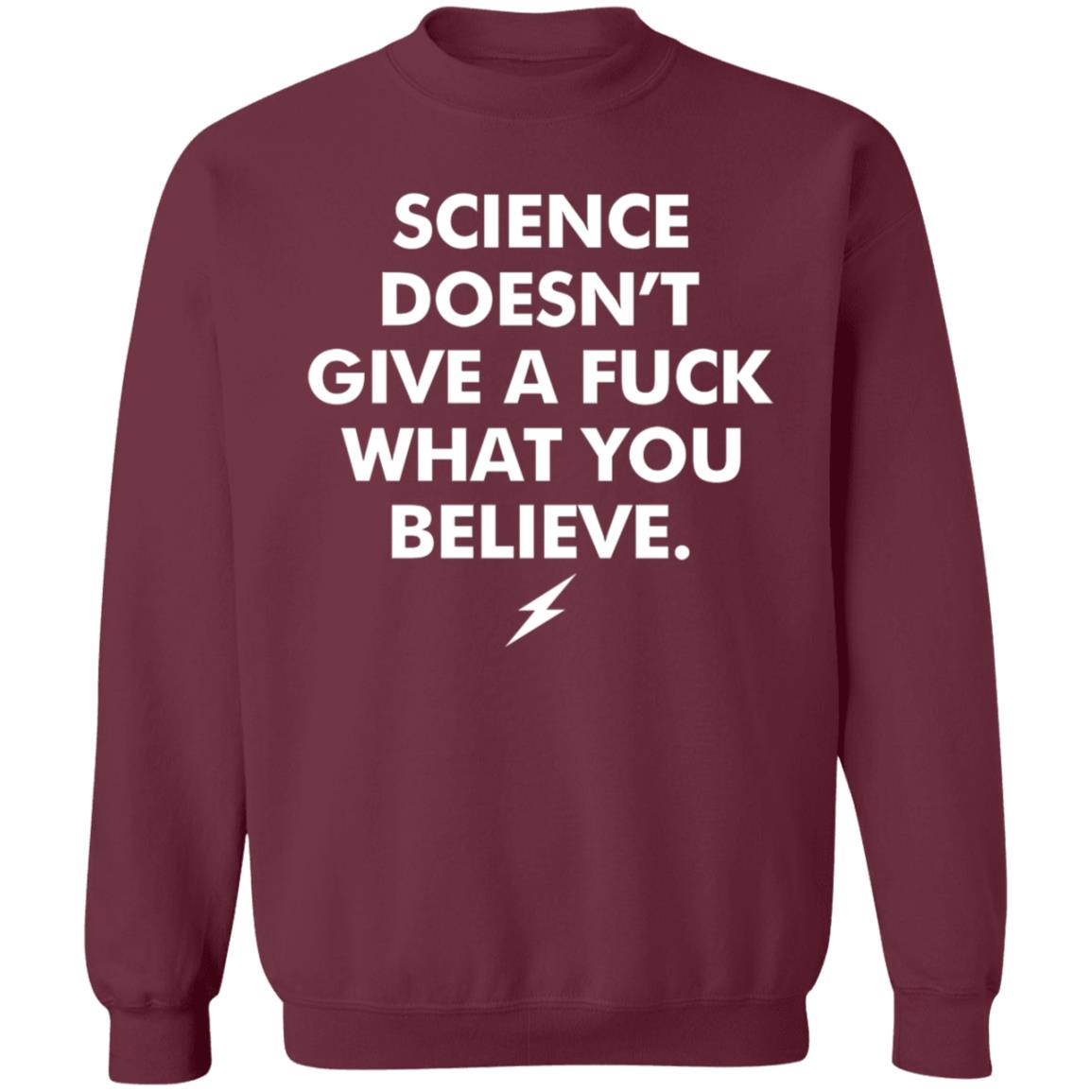 Science Doesn't Give A Fuck What You Believe Shirt Meriwether Store - Teechipus