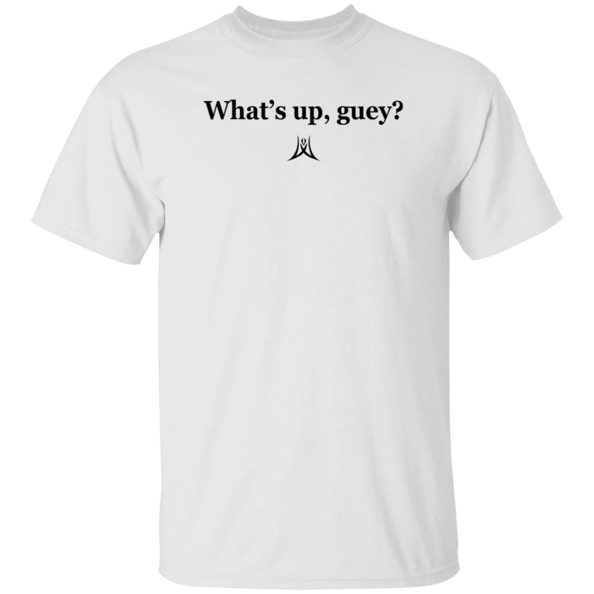 What's Up Guey Shirt Lonnie Walker Iv's What's Up Guey Shirt Pwrfwd Shop - Teechipus