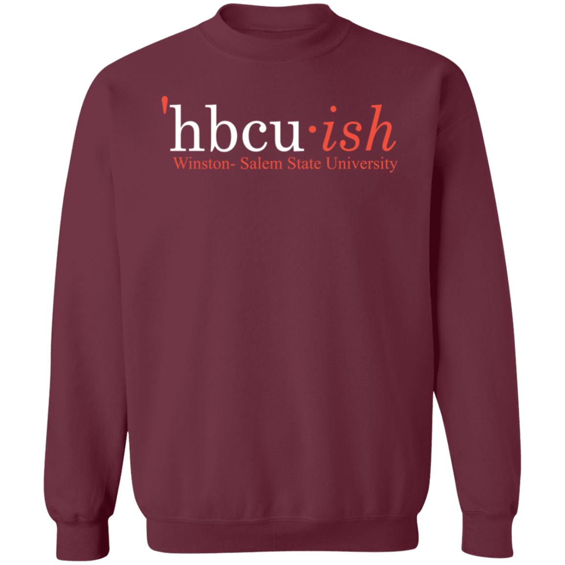 Hbcu Ish Winston Salem State University Shirt Hoodie Sweatshirt - Teechipus
