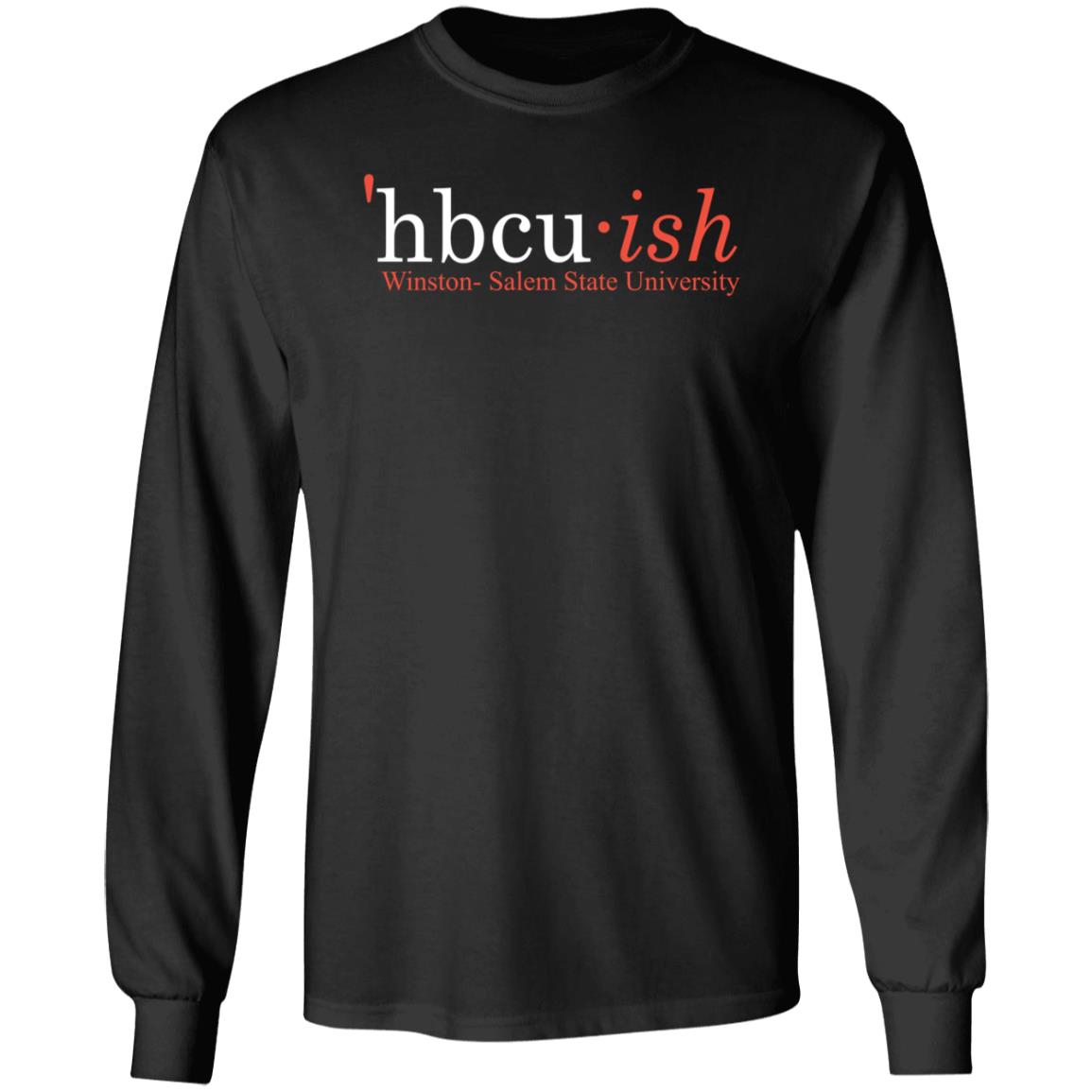 Hbcu Ish Winston Salem State University Shirt Hoodie Sweatshirt - Teechipus