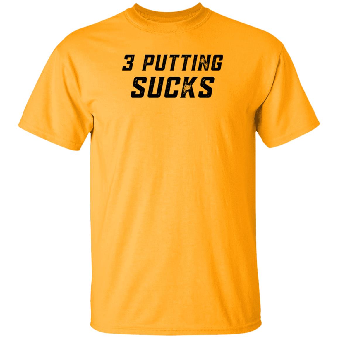 Legendgolf Shop 3 Putting Sucks Shirt Hoodie Sweatshirt - Teechipus