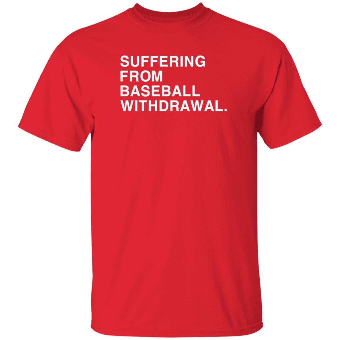 Obvious Shirts Store Suffering From Baseball Withdrawal Hoodie Mikedubsradio Suffering From Baseball Withdrawal Shirt Sweatshirt - Teechipus