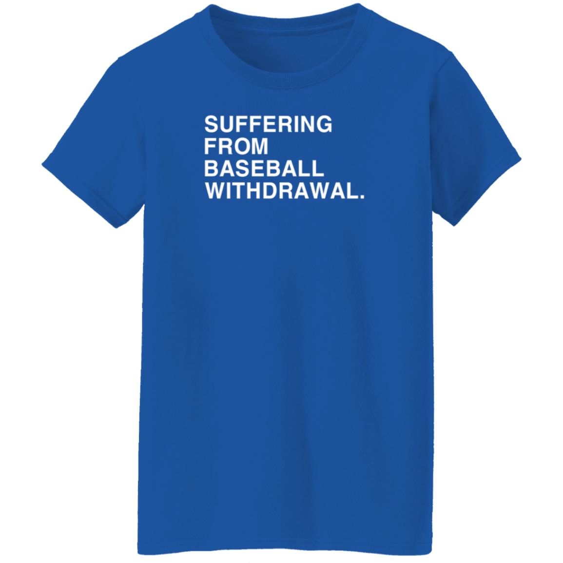 Obvious Shirts Store Suffering From Baseball Withdrawal Hoodie Mikedubsradio Suffering From Baseball Withdrawal Shirt Sweatshirt - Teechipus
