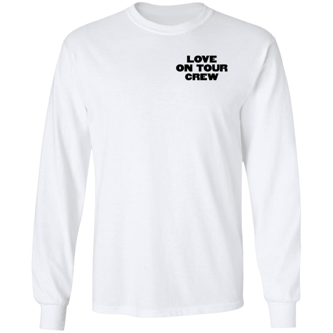 Love On Tour Crew Shirt Hstyles Store Love On Tour Crew Shirt Hoodie Sweatshirt - Teechipus