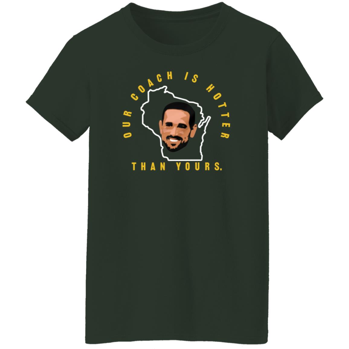 Our Coach Is Hotter Than Yours Gb Shirt Campechecollective Merch - Teechipus