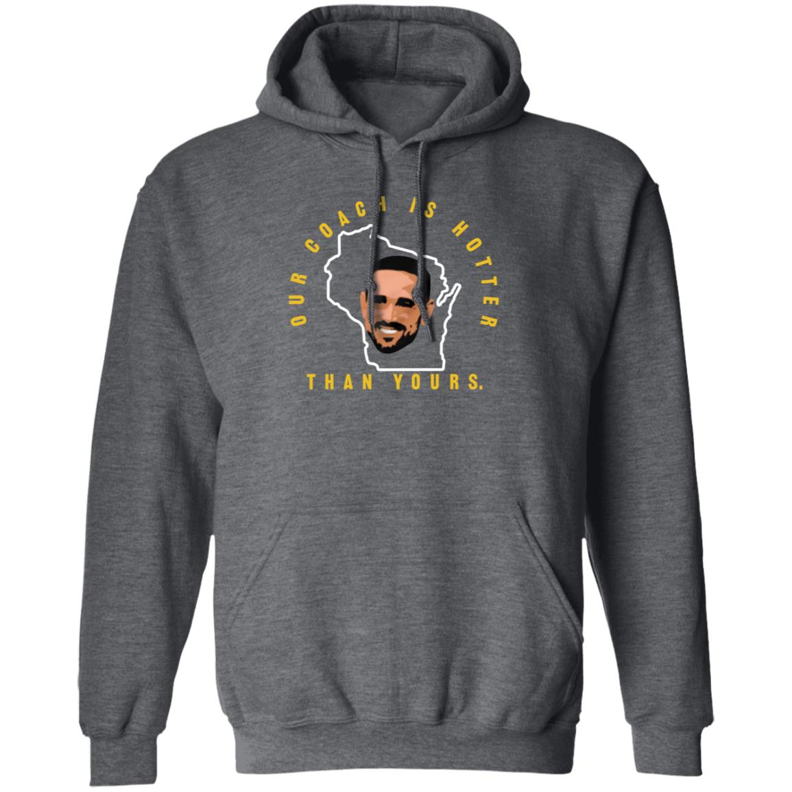 Our Coach Is Hotter Than Yours Gb Shirt Campechecollective Merch - Teechipus