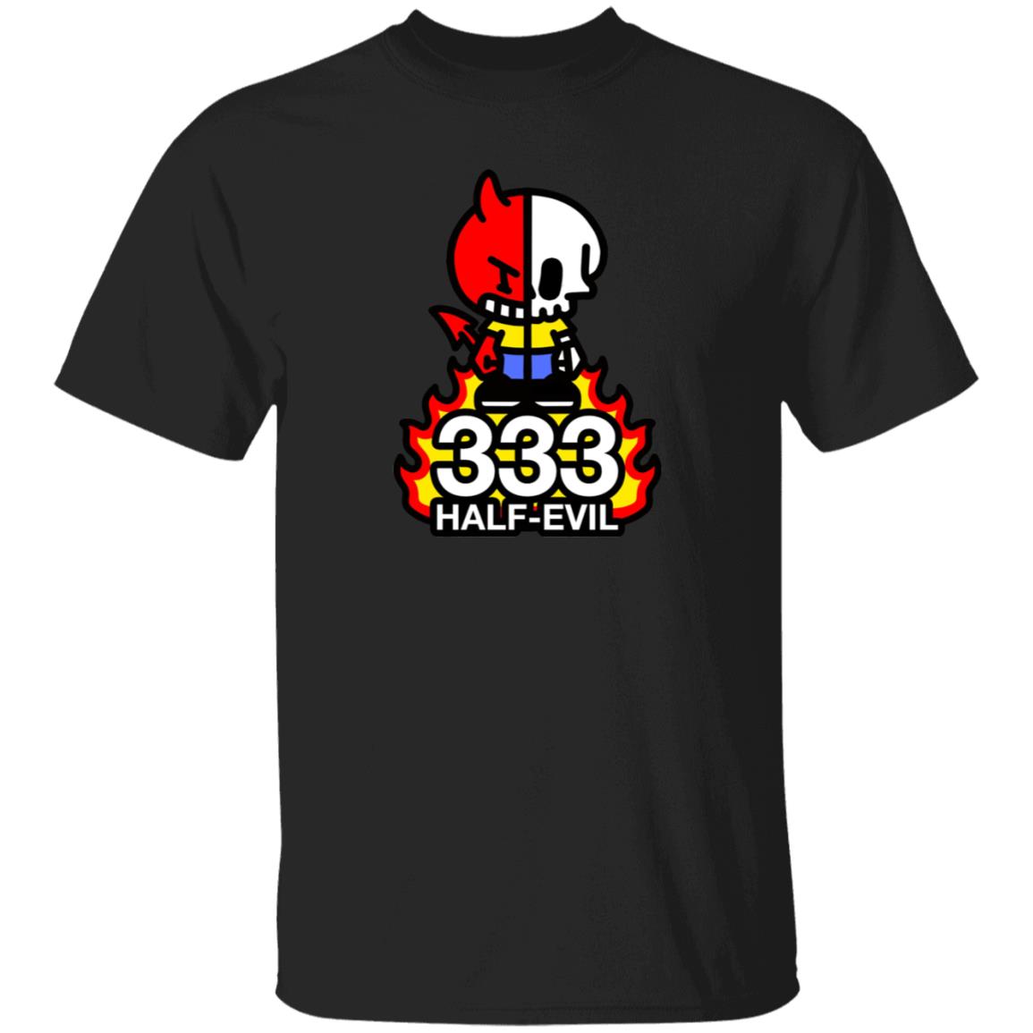 333 Half Evil Shirt Half Evil Merch - Teechipus
