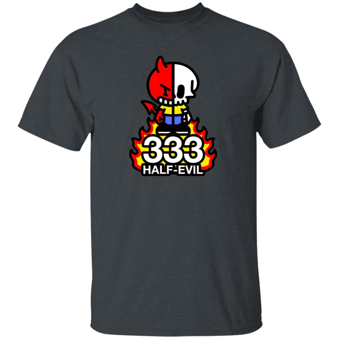 333 Half Evil Shirt Half Evil Merch - Teechipus