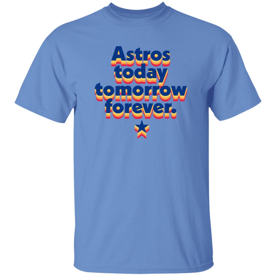 Astros Today Tomorrow Forever RB Shirt Hoodie Sweatshirt - Teechipus