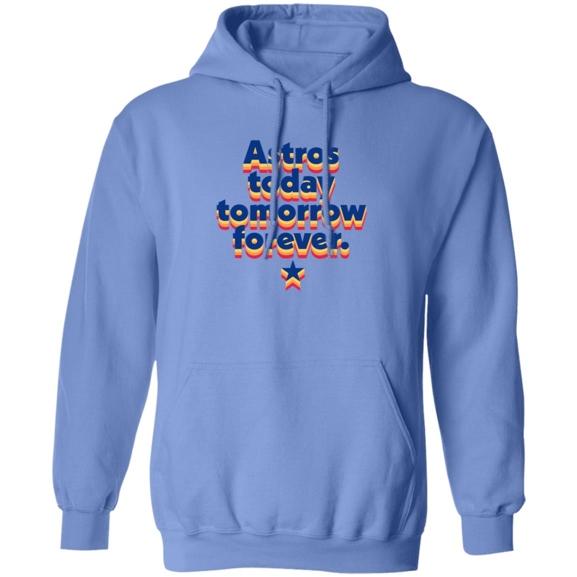 Astros Today Tomorrow Forever RB Shirt Hoodie Sweatshirt - Teechipus
