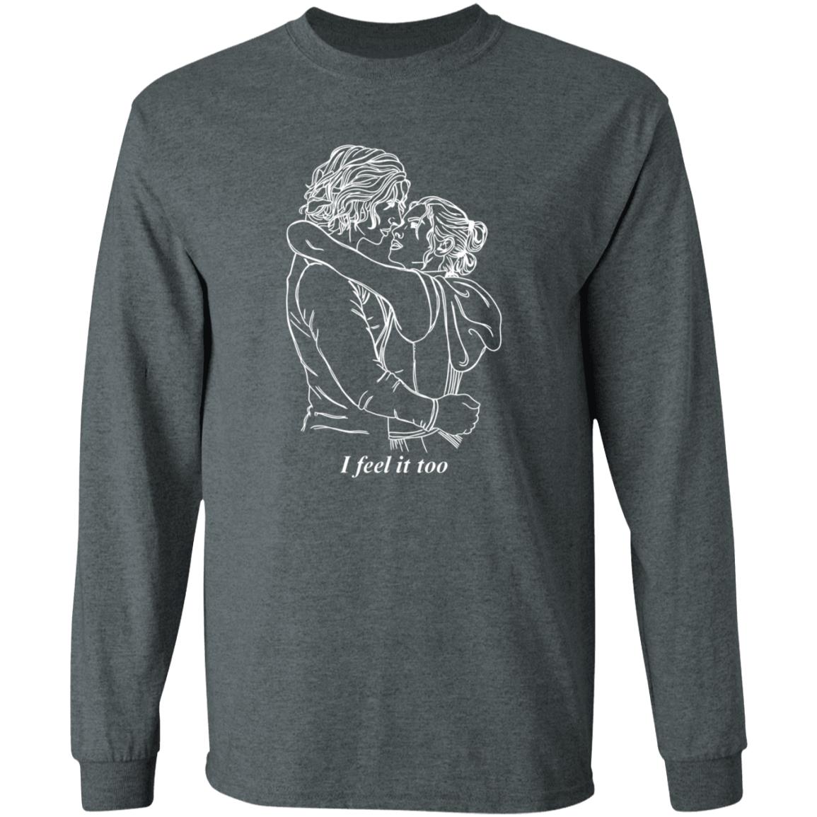 I Feel It Too Shirt I Feel It Too Shirt Hoodie Sweatshirt - Teechipus