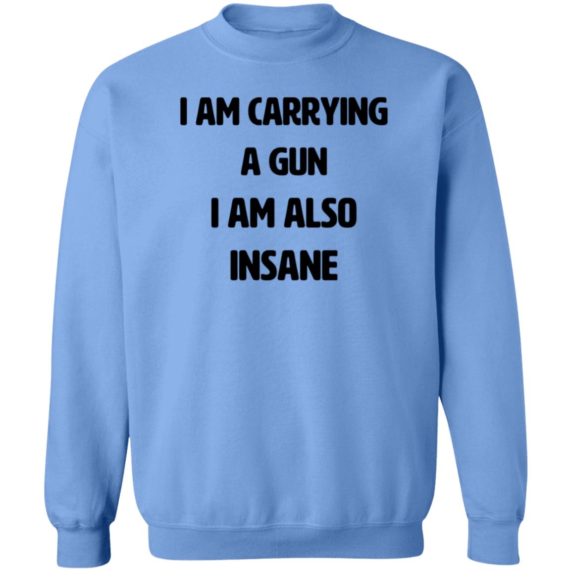I Am Carrying A Gun I Am Also Insane Shirt Hoodie Sweatshirt Haunted Starbucks Store - Teechipus