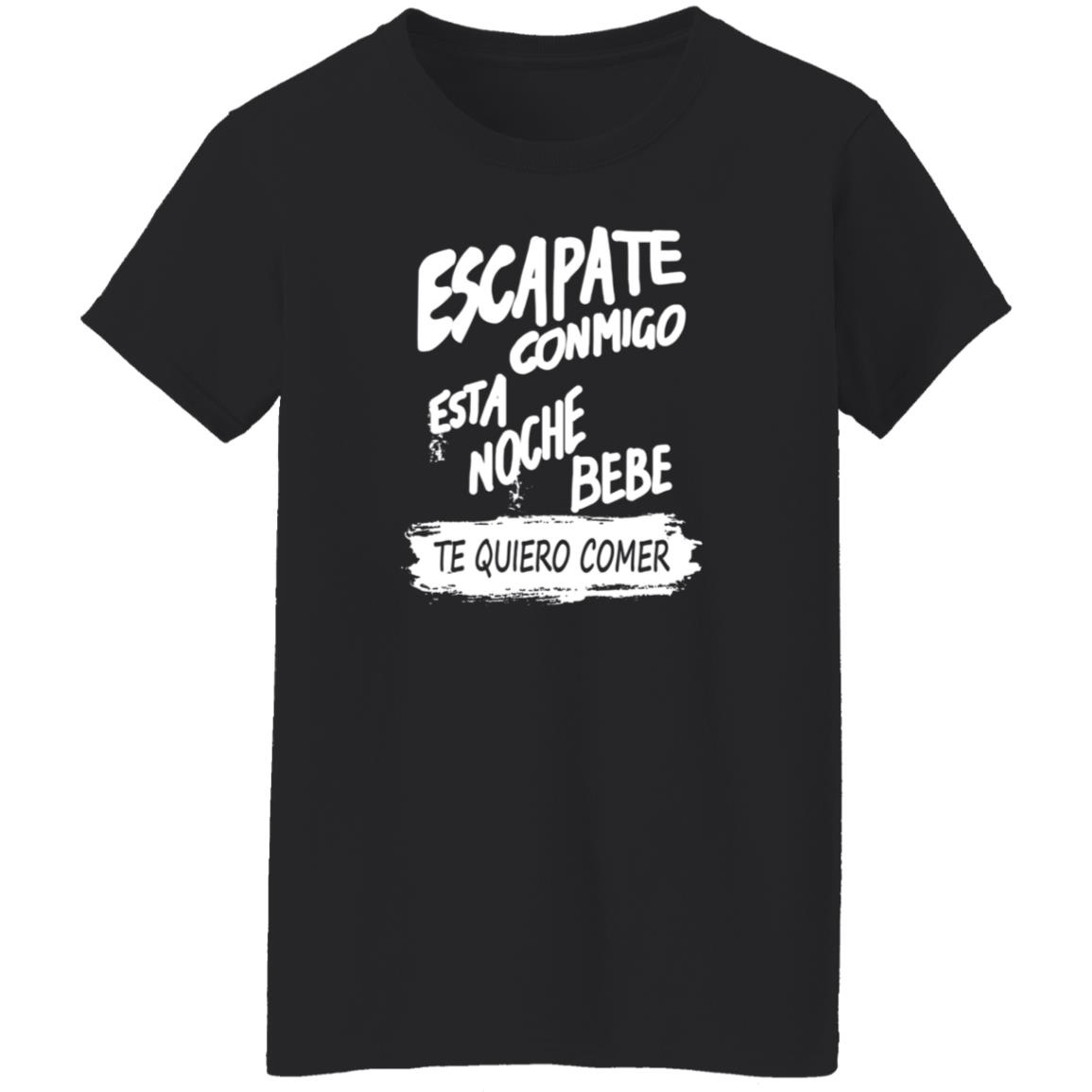 Escapate Conmigo Esta Noche Bebe Shirt Hoodie Sweatshirt - Teechipus