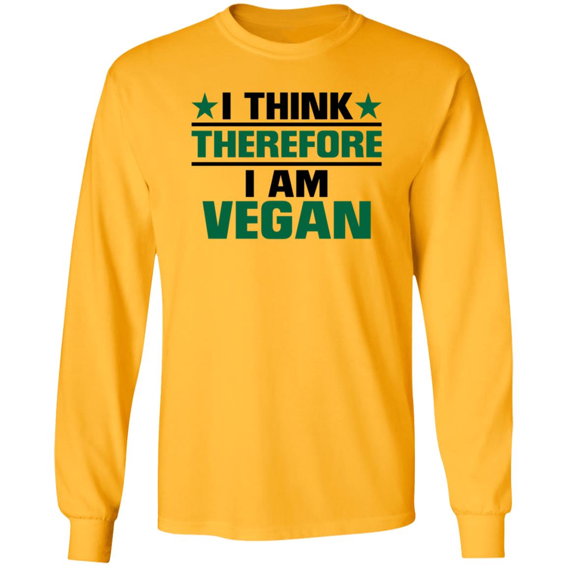 I Think Therefore I Am Vegan Shirt Hoodie Sweatshirt - Teechipus