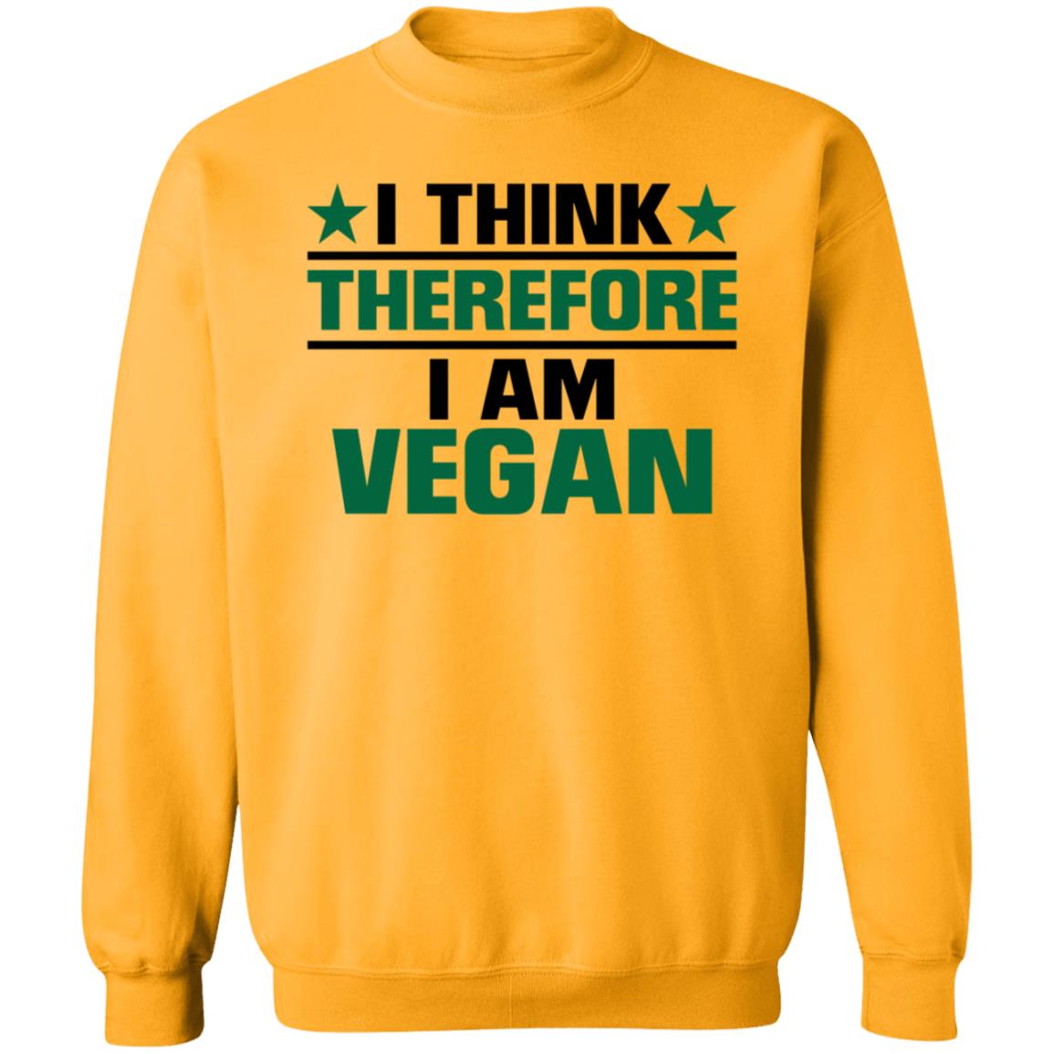 I Think Therefore I Am Vegan Shirt Hoodie Sweatshirt - Teechipus