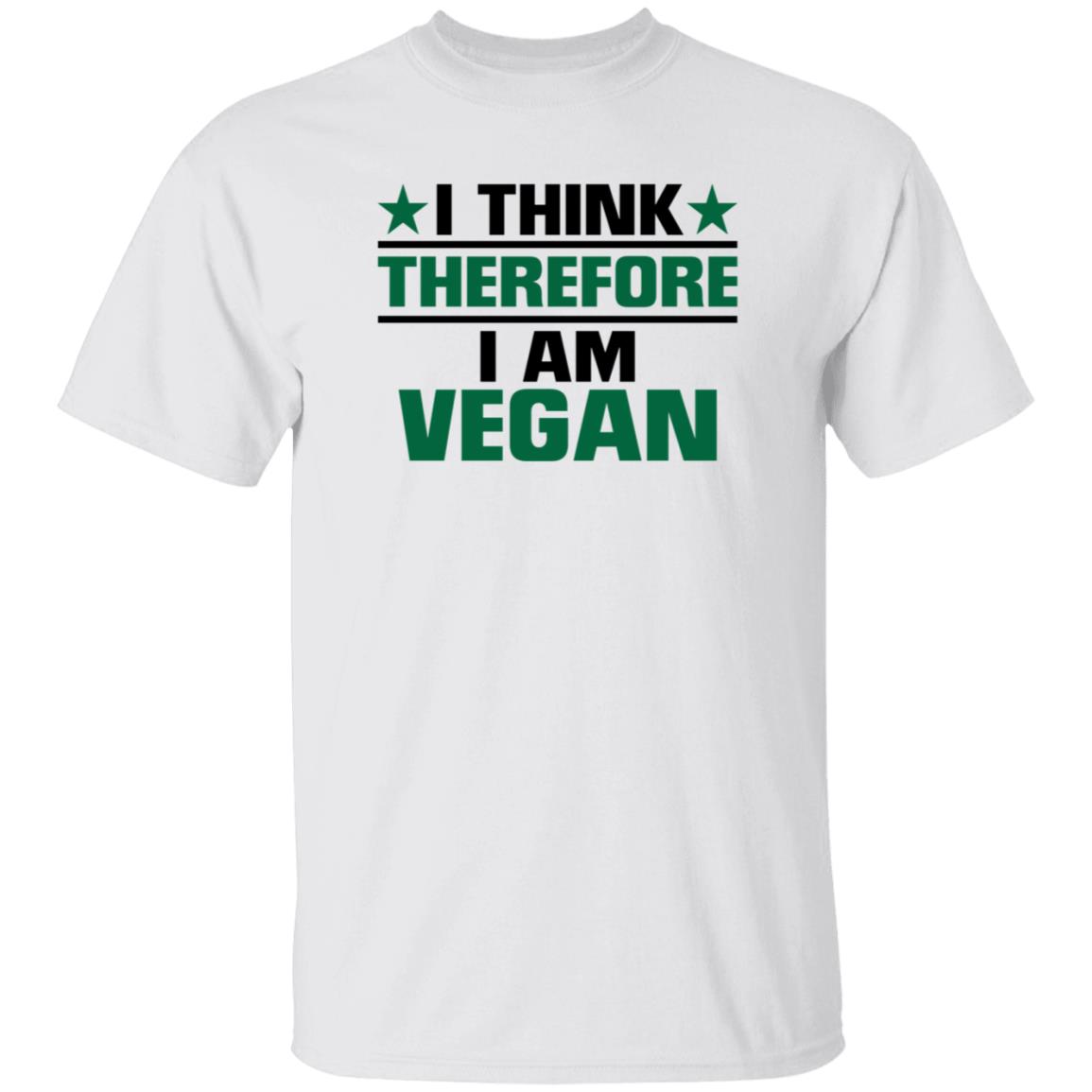 I Think Therefore I Am Vegan Shirt Hoodie Sweatshirt - Teechipus