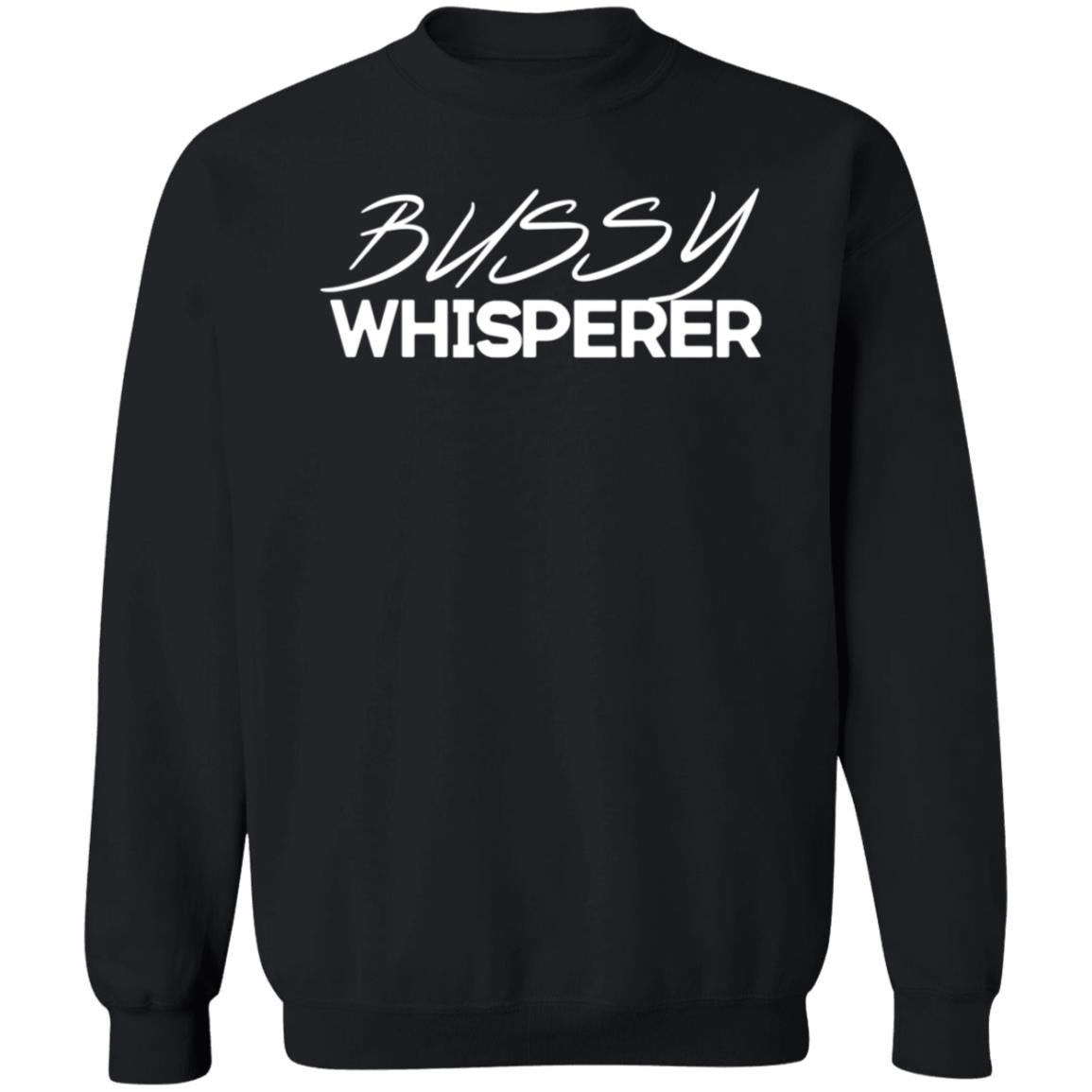 Bussy Whisperer Shirt Sozan Bussy Whisperer Shirt Hoodie Sweatshirt - Teechipus