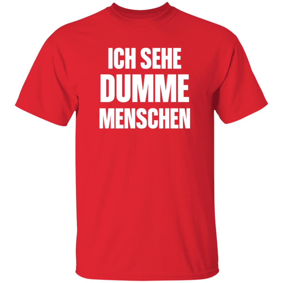 Dax Werner Ich Sehe Dumme Menschen Shirt Hoodie Sweatshirt - Teechipus