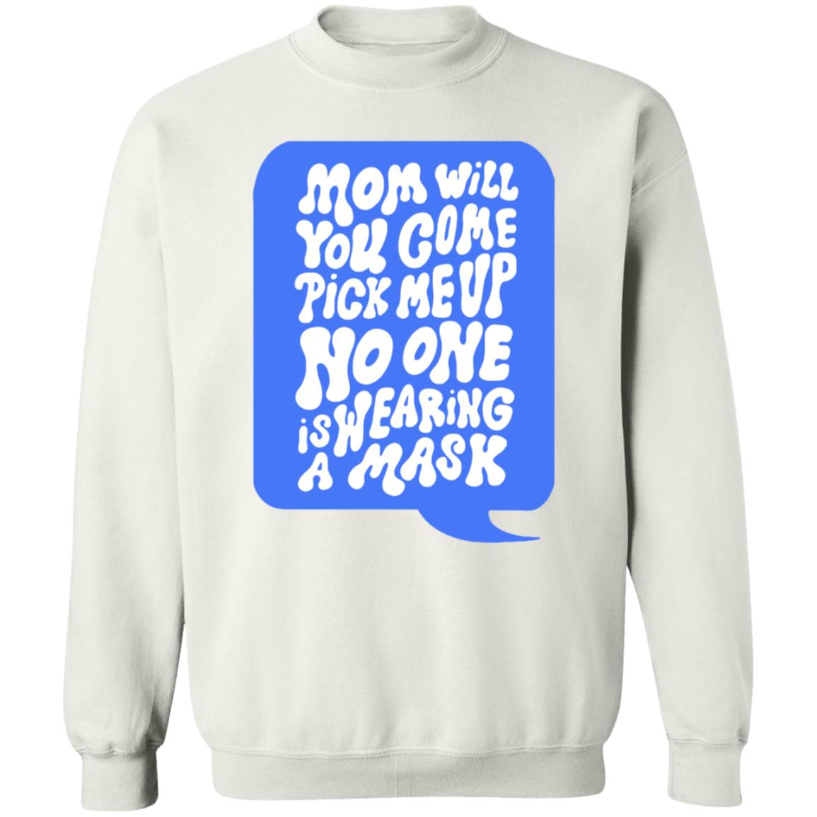 Mom Come Pick Me Up Hoodie - Teechipus