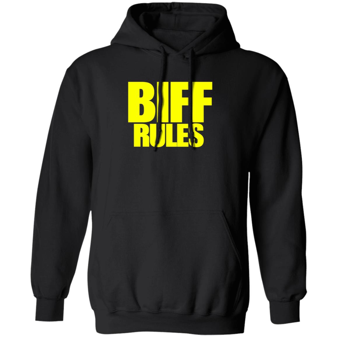 Pro Wrestling Tees Merch Biff Rules Shirt Hoodie Sweatshirt - Teechipus