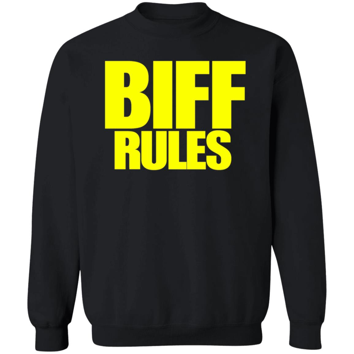 Pro Wrestling Tees Merch Biff Rules Shirt Hoodie Sweatshirt - Teechipus