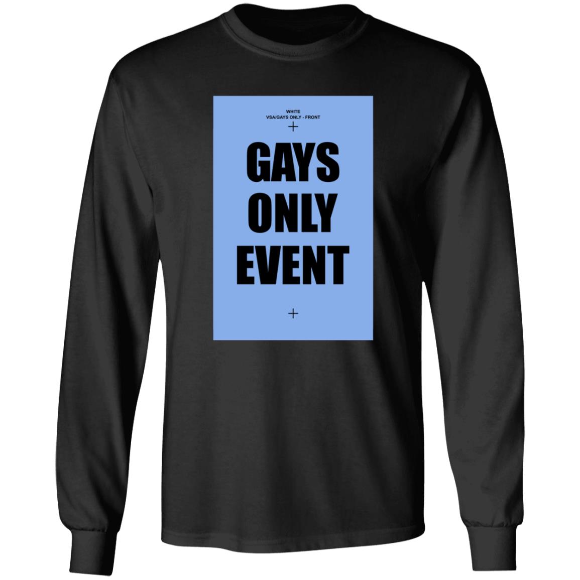 Gays Only Event Shirt Kevin Abstract - Teechipus