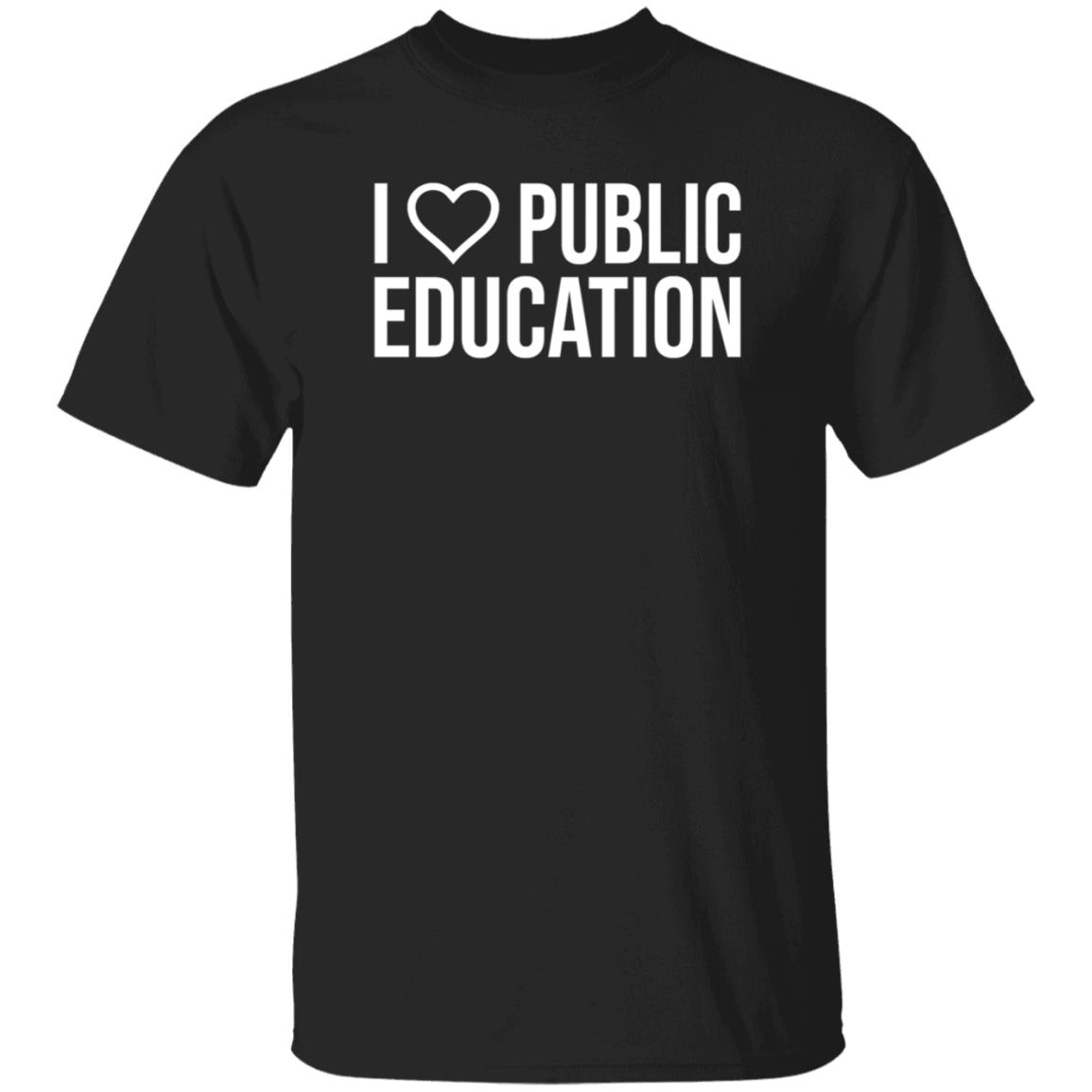 Jason Schilling I Love Public Education Shirt Hoodie Sweatshirt - Teechipus