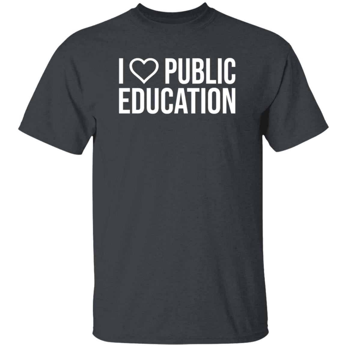 Jason Schilling I Love Public Education Shirt Hoodie Sweatshirt - Teechipus