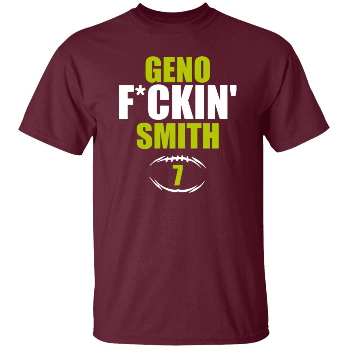 Geno Fuckin Smith 7 Shirt Hoodie Sweatshirt - Teechipus