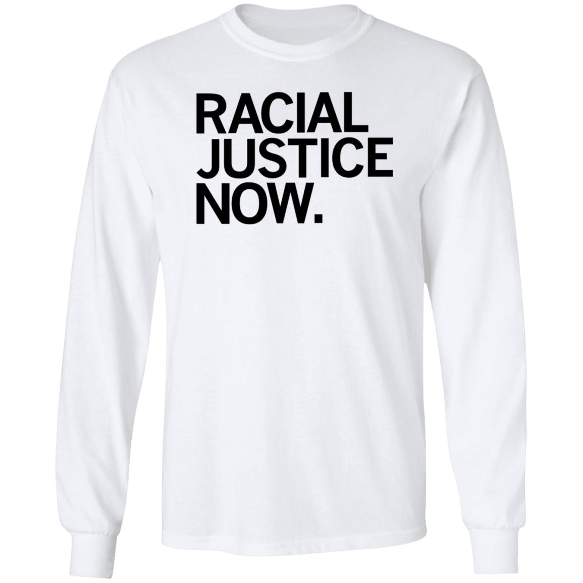 Racial Justice Now Shirt Hoodie Sweatshirt Raygun Store - Teechipus