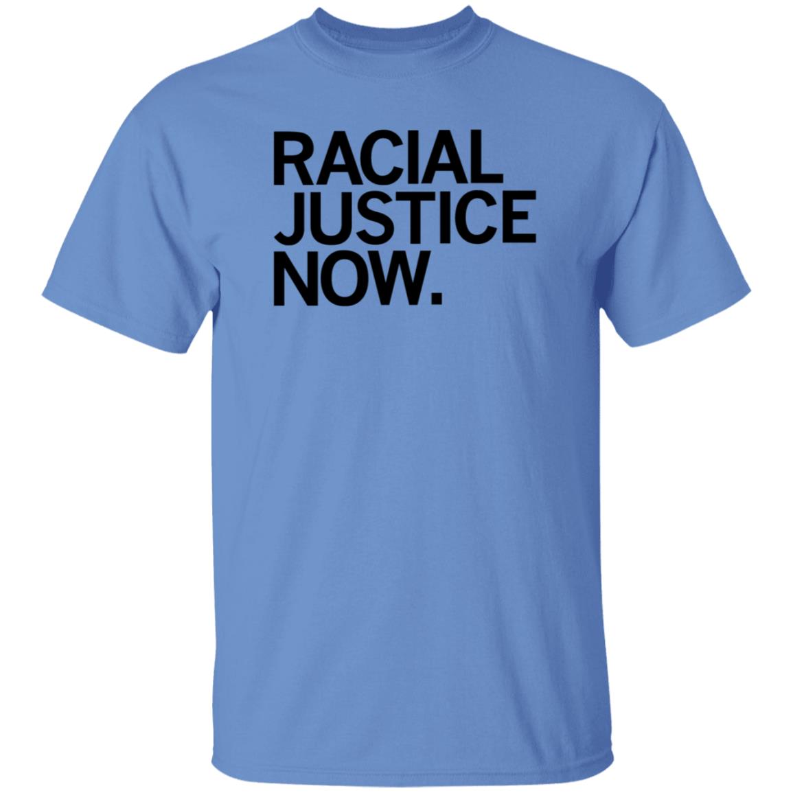 Racial Justice Now Shirt Hoodie Sweatshirt Raygun Store - Teechipus