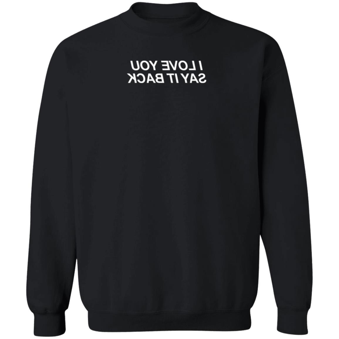 I Love You Say It Back Hoodie Lonely Ghost Merch - Teechipus