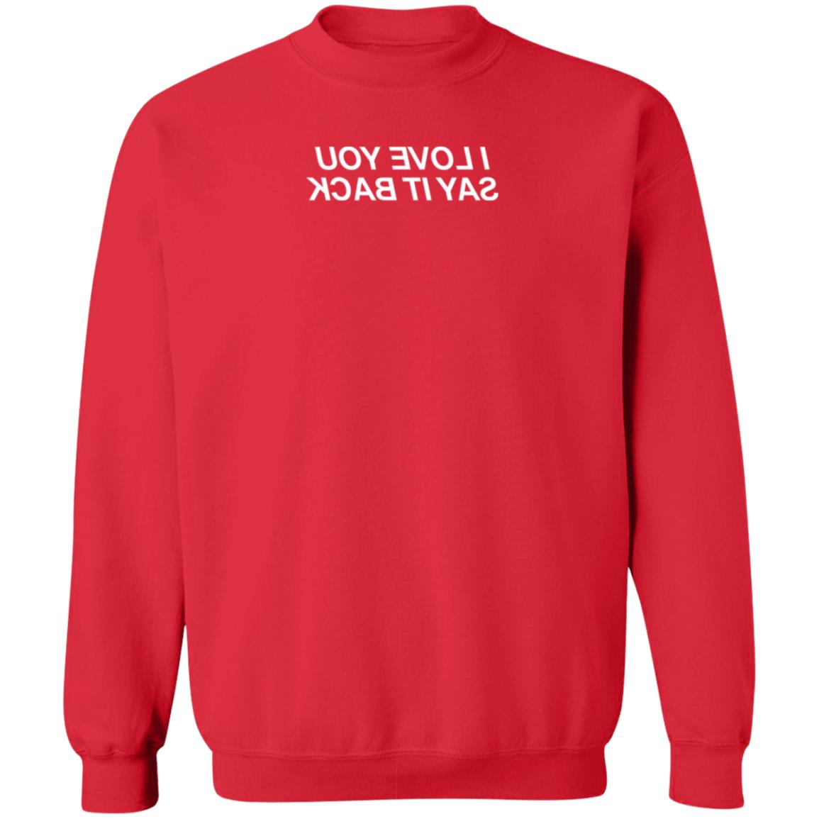 I Love You Say It Back Hoodie Lonely Ghost Merch - Teechipus