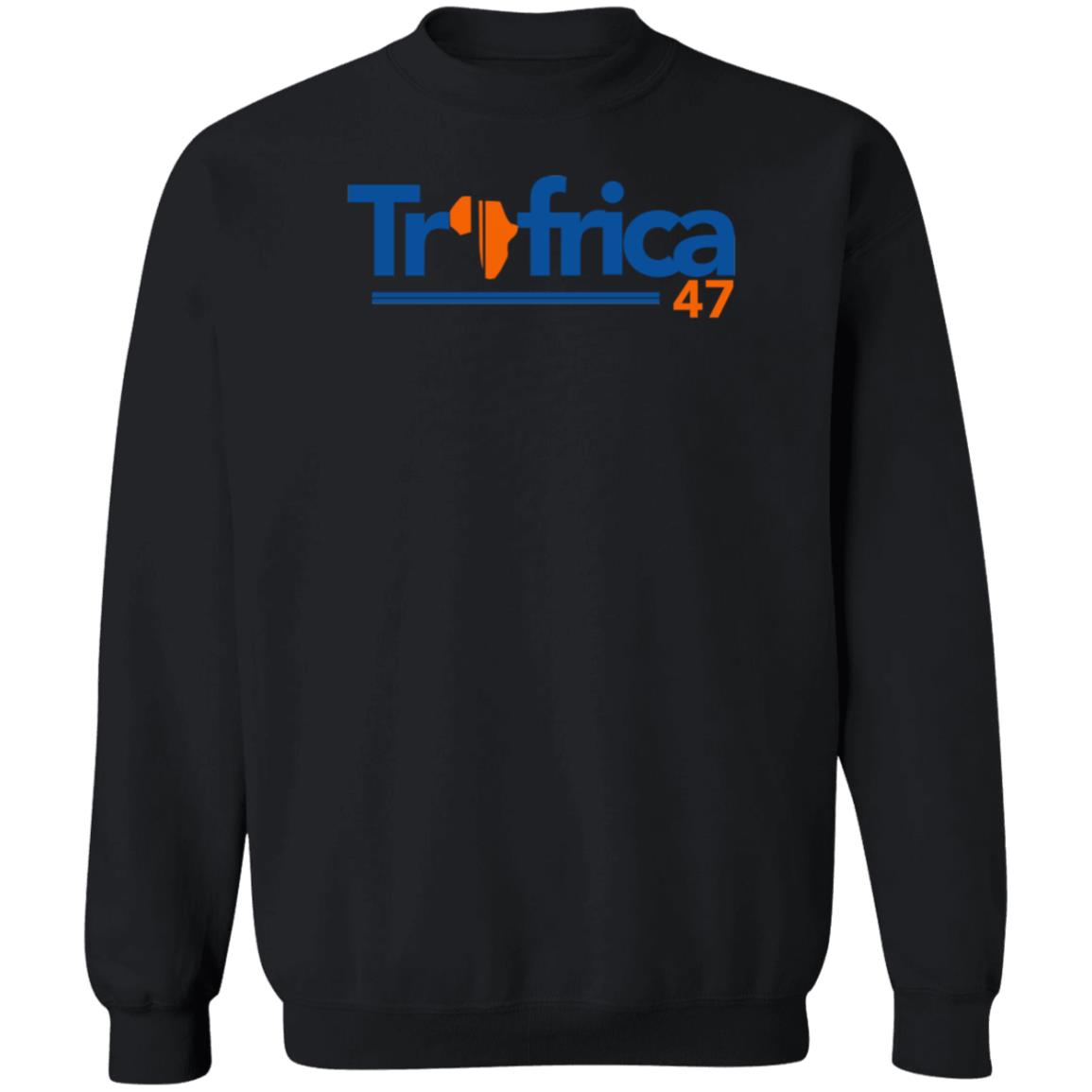 Trafrica 47 Hoodie Adetoro Trafrica 47 Hoodie Shirt Sweatshirt - Teechipus