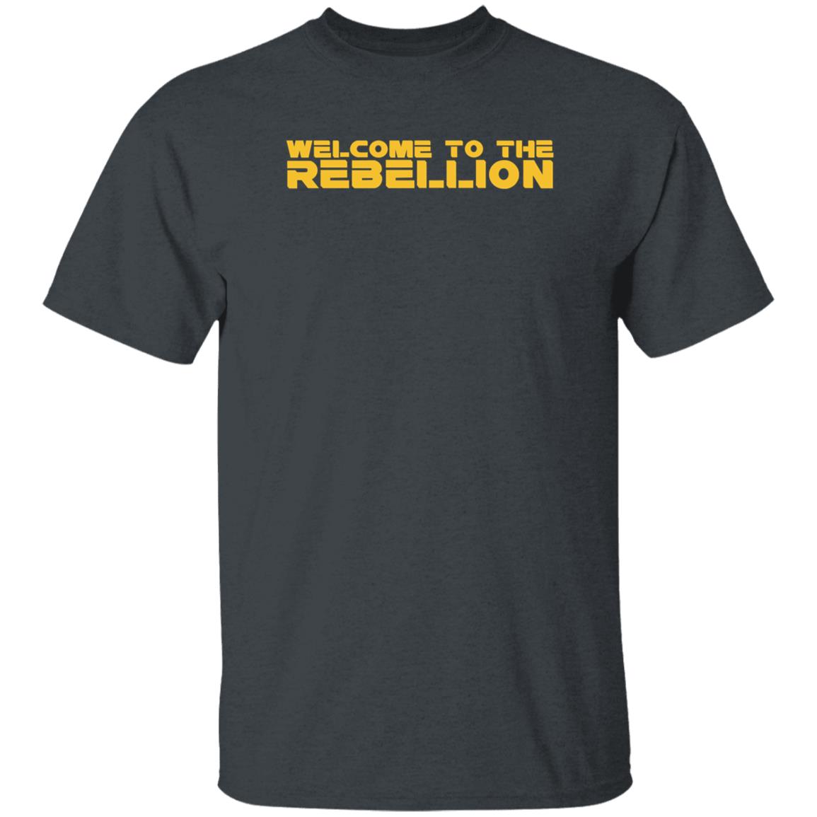 Welcome To The Rebellion Shirt Hoodie Sweatshirt - Teechipus