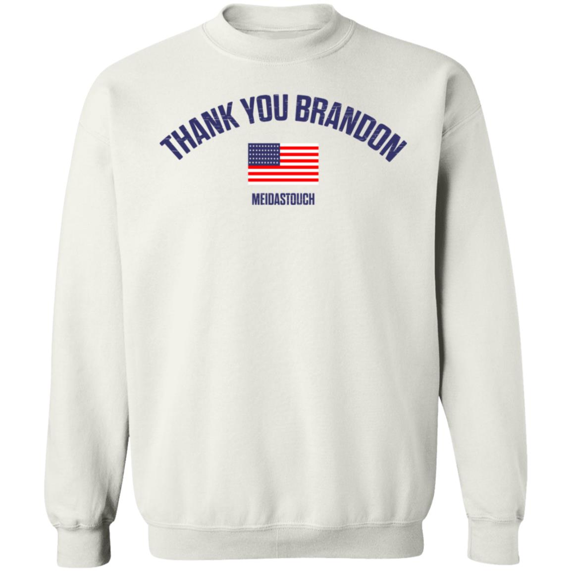 Thank You Brandon Hoodie Store Meidastouch Thank You Brandon Shirt Hoodie Sweatshirt - Teechipus