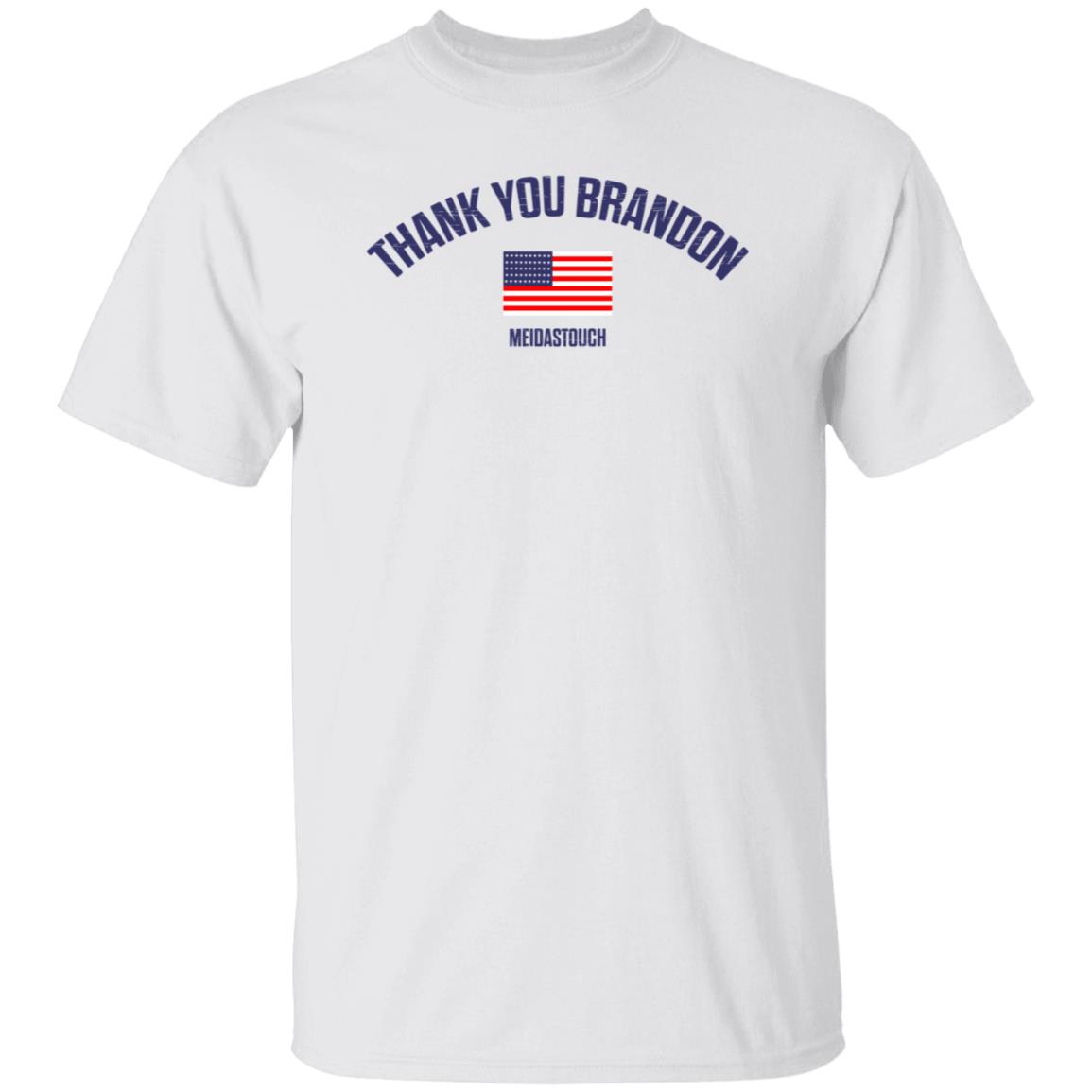 Thank You Brandon Hoodie Store Meidastouch Thank You Brandon Shirt Hoodie Sweatshirt - Teechipus