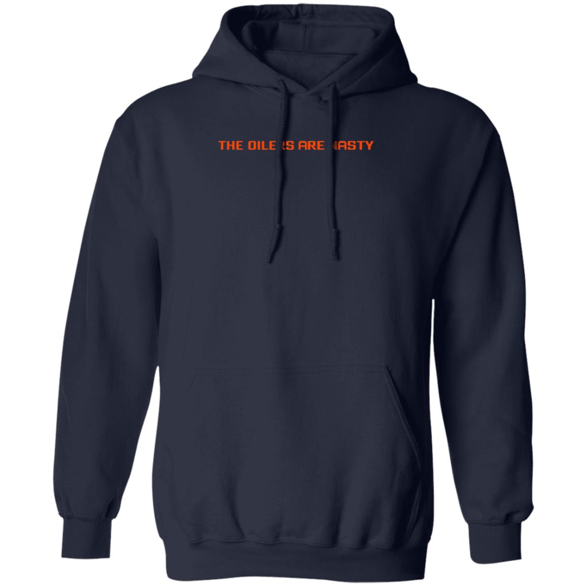 The Oilers Are Nasty Shirt Heatdaddy Merch Oilers Are Nasty Shirt - Teechipus