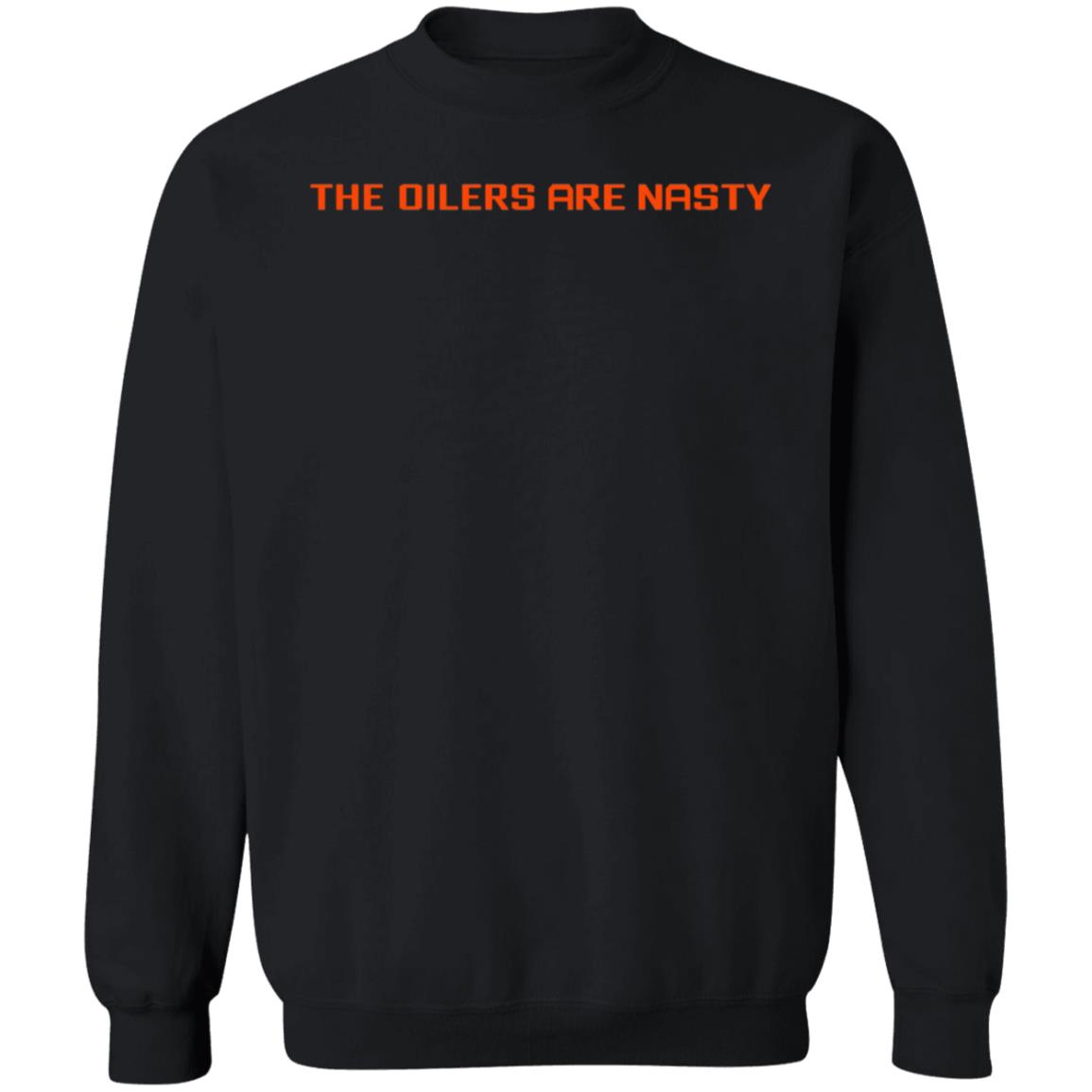The Oilers Are Nasty Shirt Heatdaddy Merch Oilers Are Nasty Shirt - Teechipus