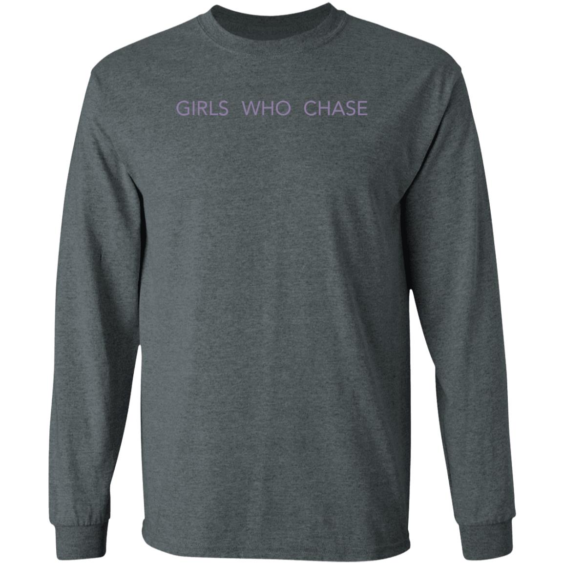 Girls Who Chase Shirt Wxpaigeyypopp Girls Who Chase Shirt Hoodie Sweatshirt - Teechipus