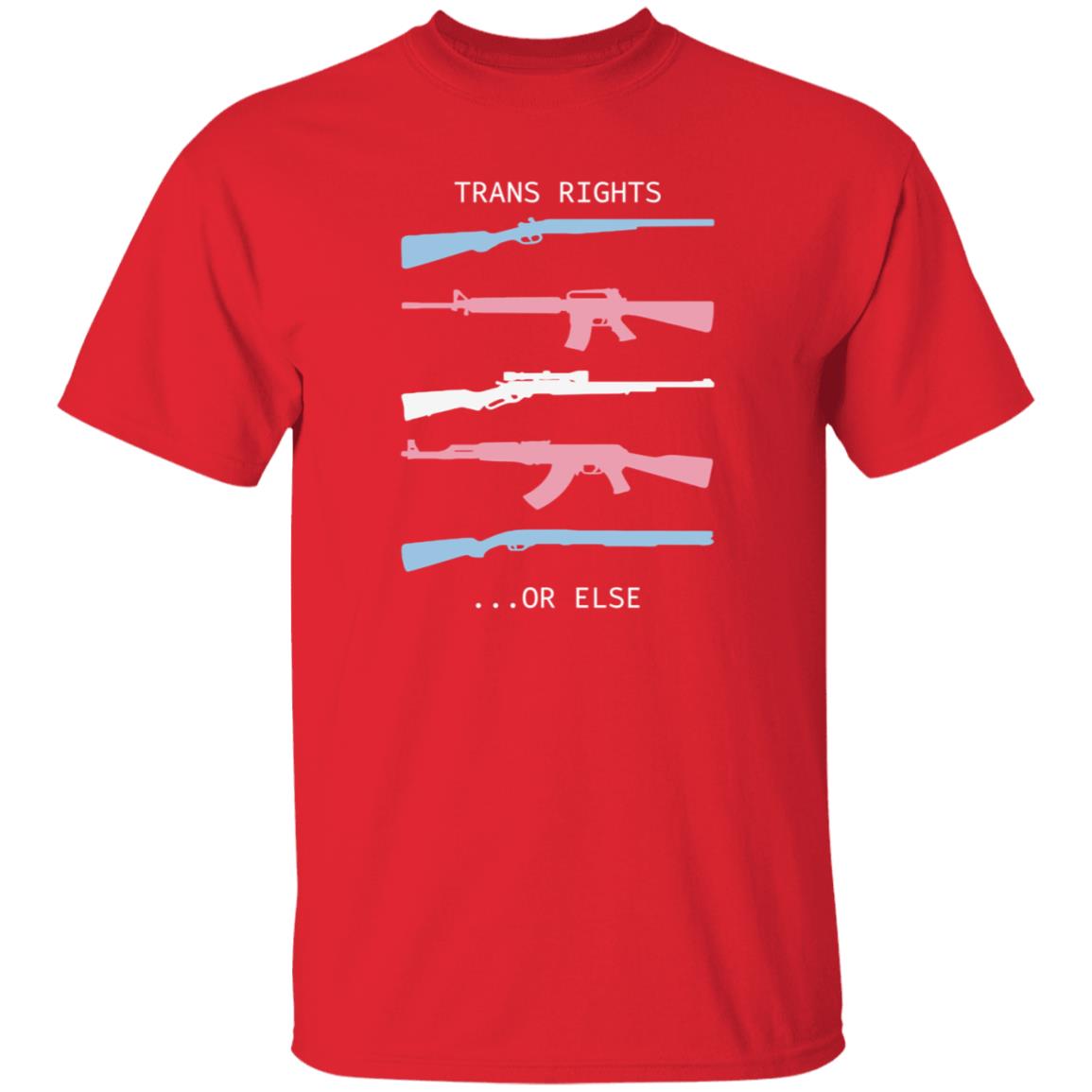 Trans Rights Or Else Shirt Hoodie Sweatshirt Shirtbimbo Store - Teechipus