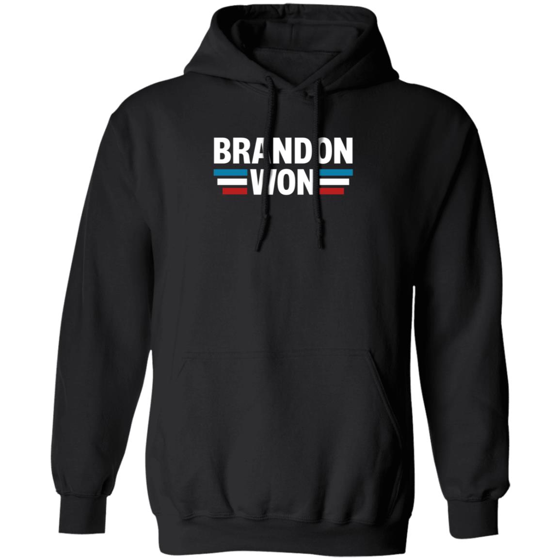 Brandon Won Shirt Hoodie Sweatshirt - Teechipus