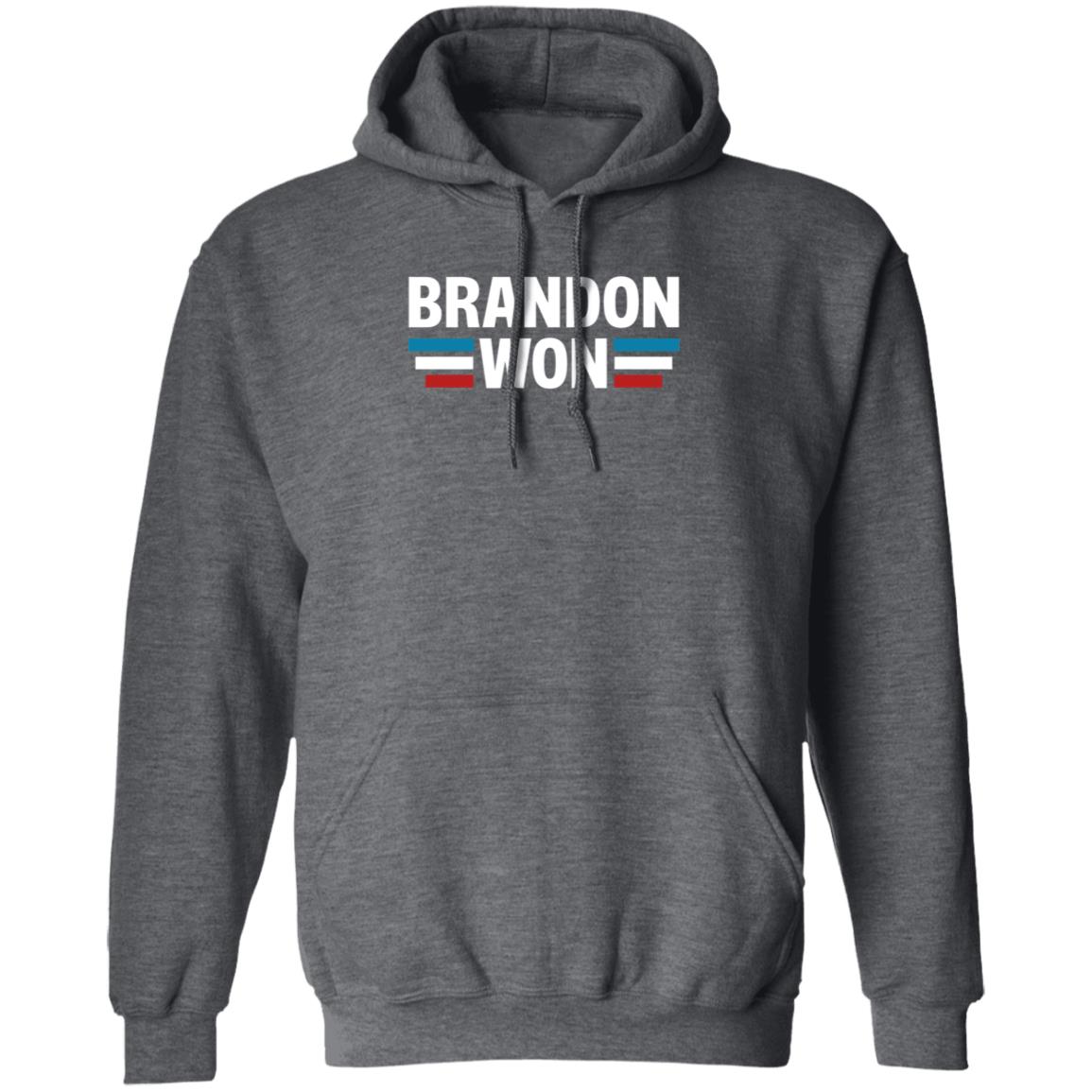 Brandon Won Shirt Hoodie Sweatshirt - Teechipus