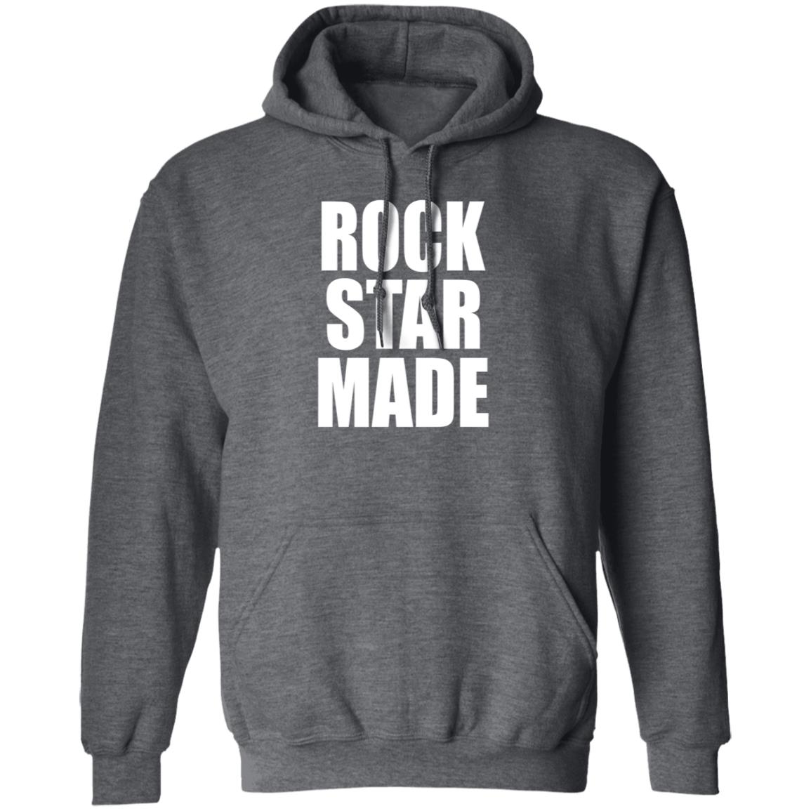 Rock Star Made Shirt Hoodie Sweatshirt - Teechipus